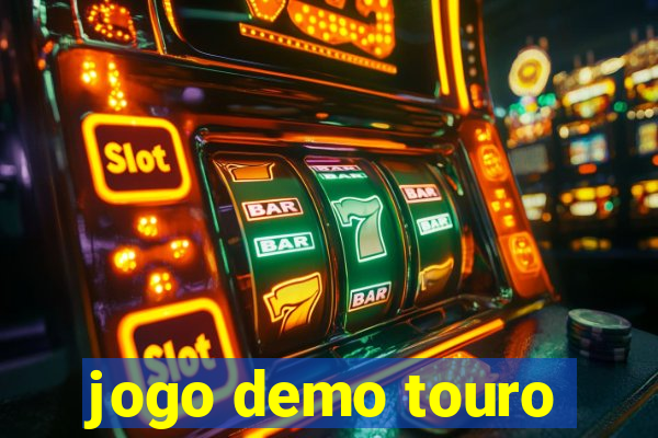 jogo demo touro